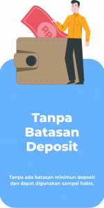 tanpa batasan deposit